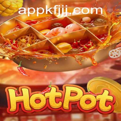 Exploring the Dynamic World of Hotpot: A Game That Embraces Connection and Competition
